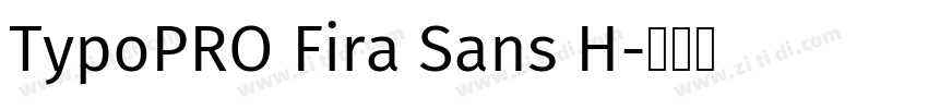 TypoPRO Fira Sans H字体转换